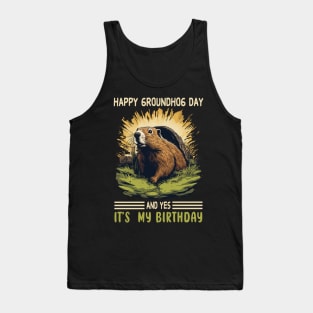 Happy Groundhog Day Funny Birthday Groundhog Lovers Girl Boy Tank Top